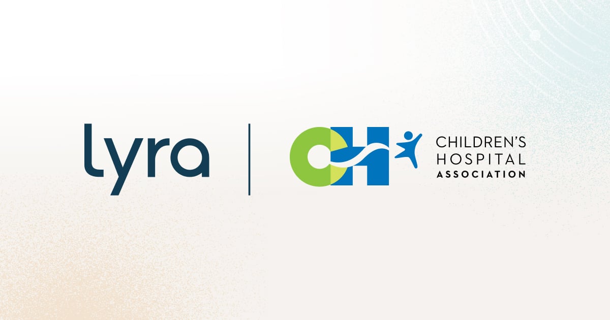 Lyra Health and Children s Hospital Association s New Vendor